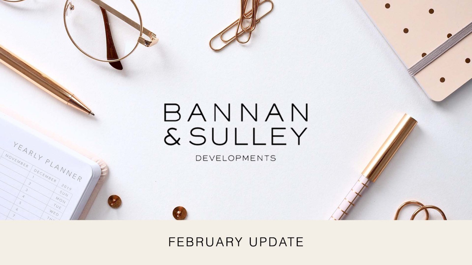 Bannan and Sulley Update February 2023